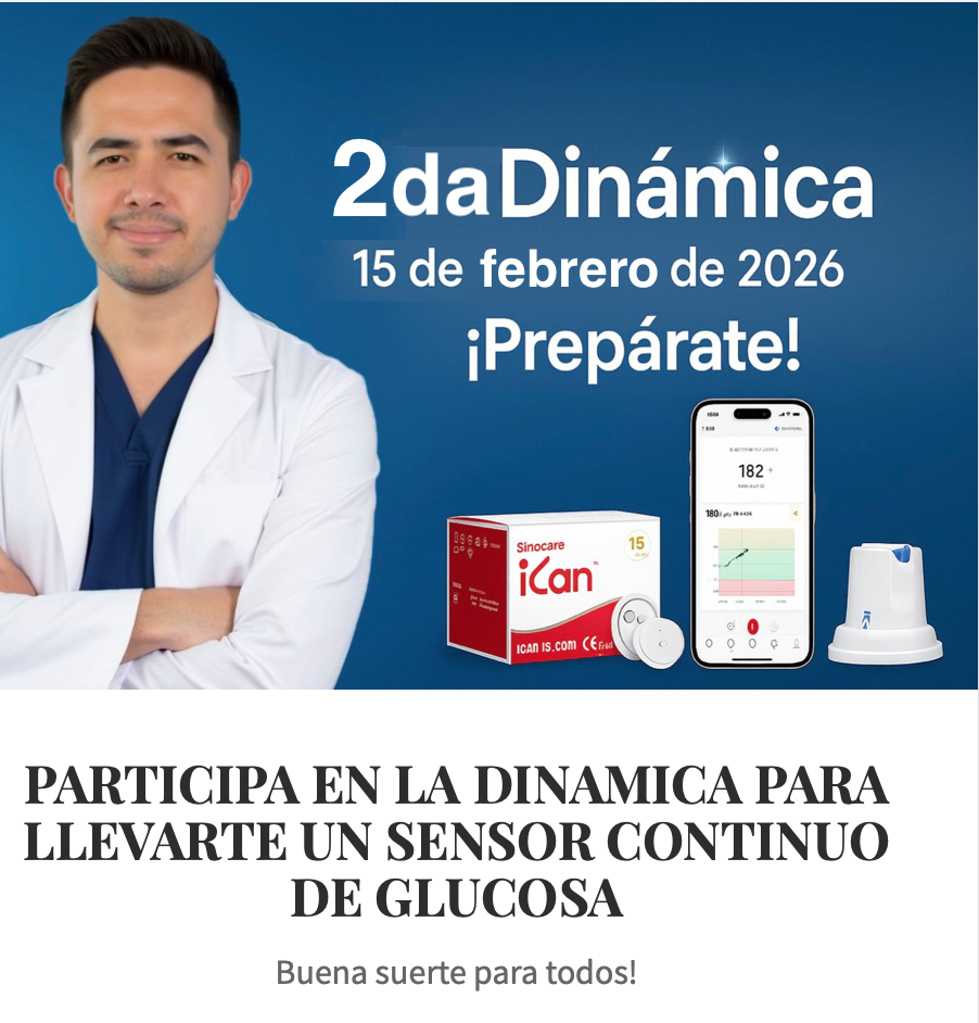 PARTICIPA EN LA SEGUNDA DINAMICA PARA LLEVARTE UN SENSOR CONTINUO DE GLUCOSA